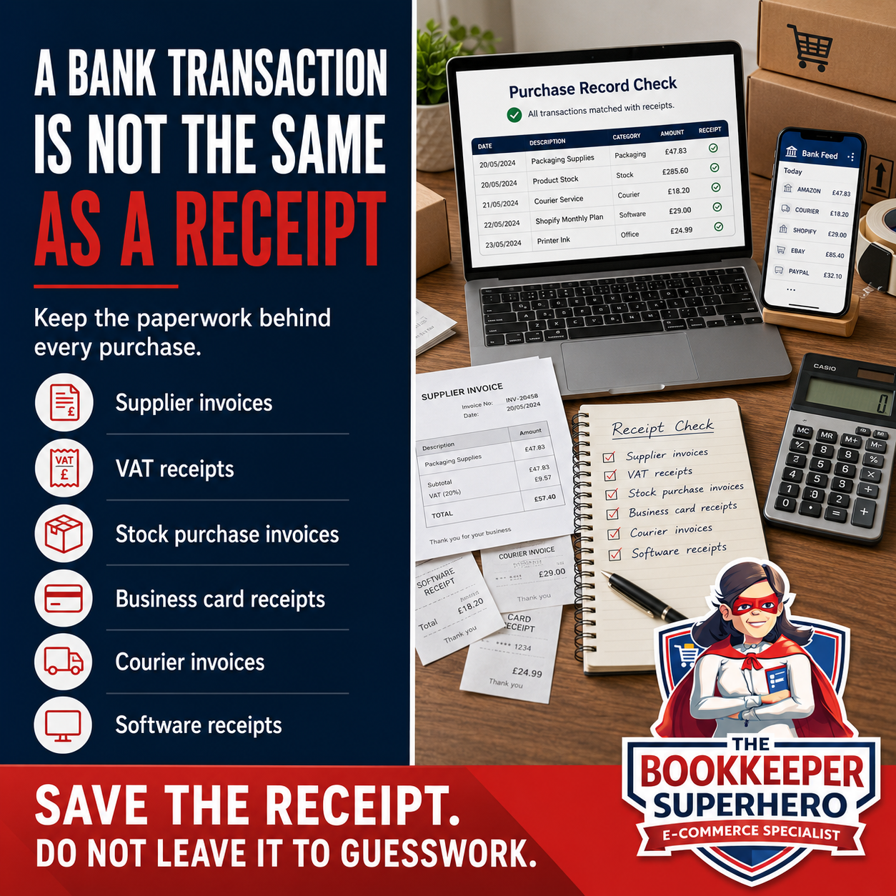 A bank transaction is not the same thing as a receipt.
